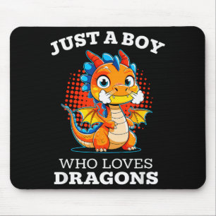 Just A Boy Who Loves Dragons Cute Colorful Dragon Mouse Mat