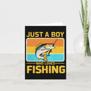 Just A Boy Who Loves Fishing Funny B Fish Fisherma Card
