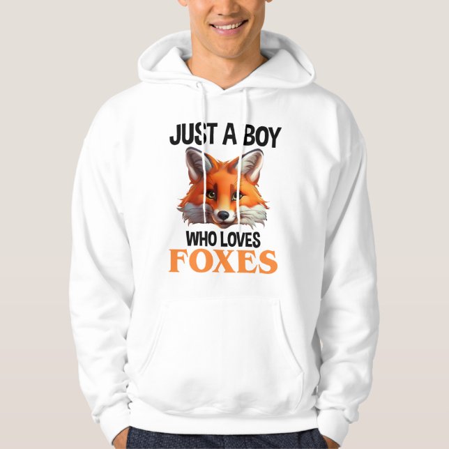 Just A Boy Who Loves Foxes Hoodie (Front)