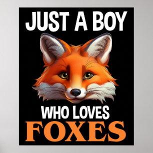 Just A Boy Who Loves Foxes Poster