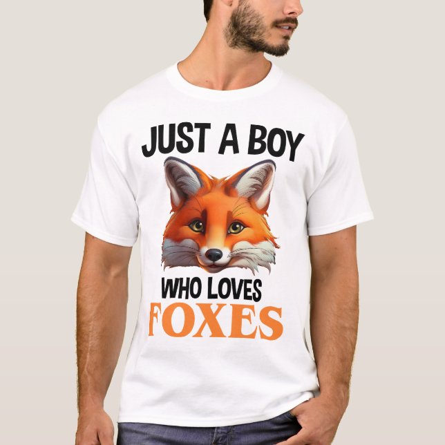 Just A Boy Who Loves Foxes T-Shirt (Front)