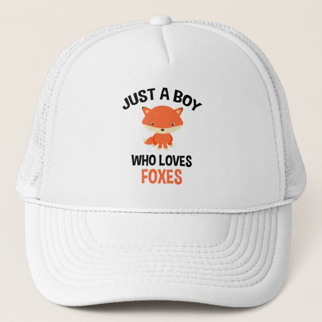 Just A Boy Who Loves Foxes Trucker Hat (Front)