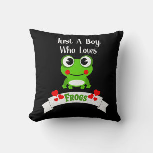 Just A Boy Who Loves Frogs World's Cutest Frog Cushion