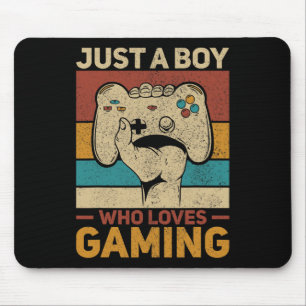 Just A Boy Who Loves Gaming Apparel Video Game Out Mouse Mat