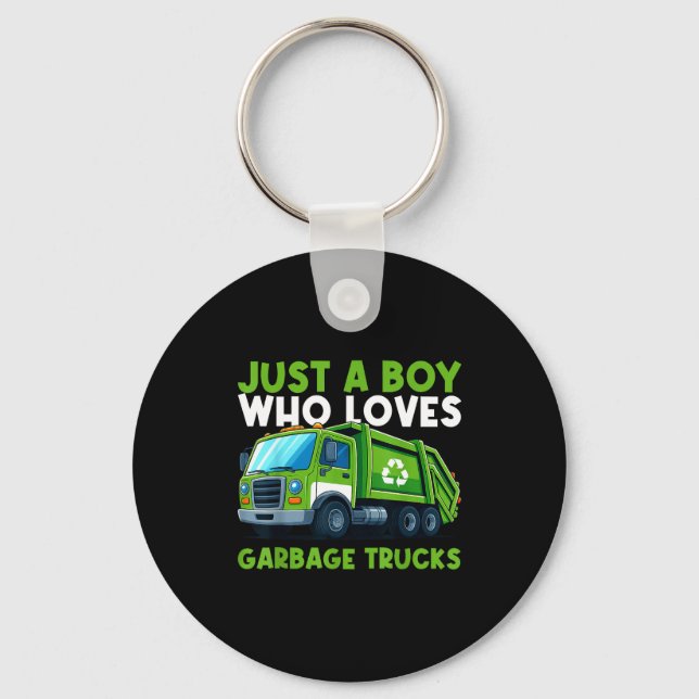 Just A Boy Who Loves Garbage Truck Traruck Boys Ki Key Ring (Front)