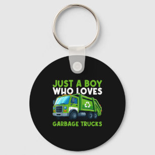 Just A Boy Who Loves Garbage Truck Traruck Boys Ki Key Ring