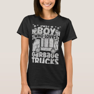 Just A Boy Who Loves Garbage Trucks for Toddler Bo T-Shirt
