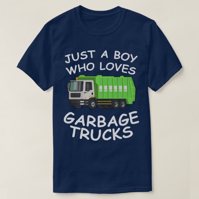 Just A Boy Who Loves Garbage Trucks Funny Gifts fo T-Shirt (Design Front)