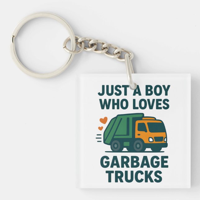 Just a Boy Who Loves Garbage Trucks Kids           Key Ring (Front)