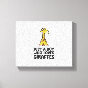 Just a Boy Who Loves Giraffes Canvas Print