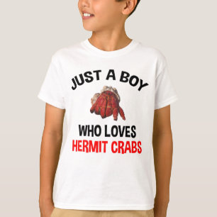 Just A Boy Who Loves Hermit Crabs T-Shirt