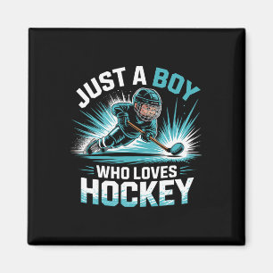 Just A Boy Who Loves Hockey _2  Magnet