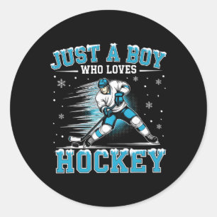 Just A Boy Who Loves Hockey Player Ice Hockey Kids Classic Round Sticker