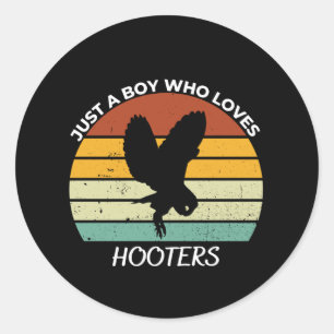 Just a Boy who loves hooters Classic Round Sticker