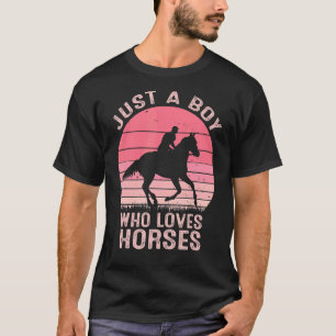 Just A Boy Who Loves Horses men Horseback Riding T-Shirt