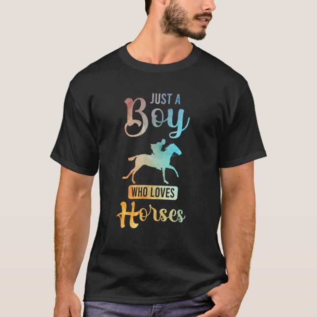 Just A Boy Who Loves Horses Rider Young Horses 1 T-Shirt (Front)