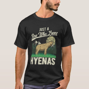 Just a boy who loves Hyenas Boy Hyena 1 T-Shirt