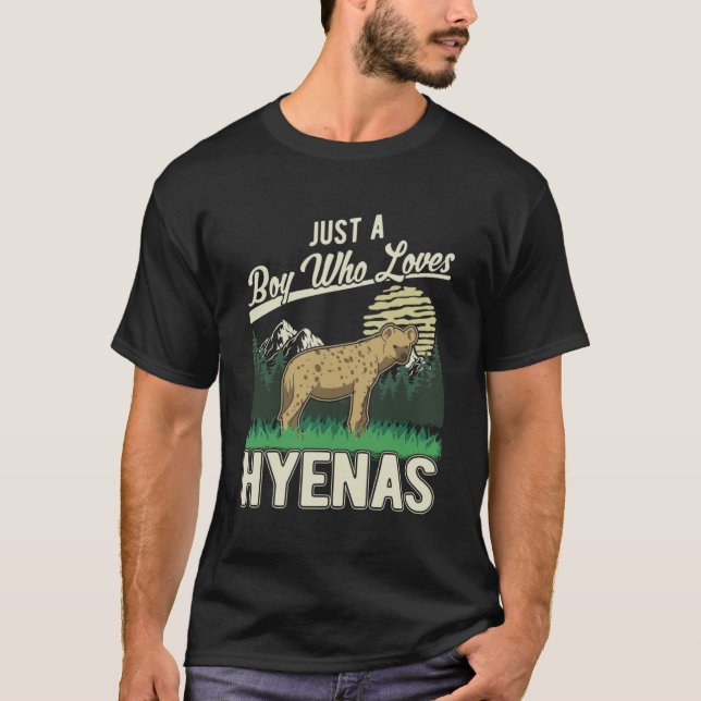 Just a boy who loves Hyenas Boy Hyena  1 T-Shirt (Front)