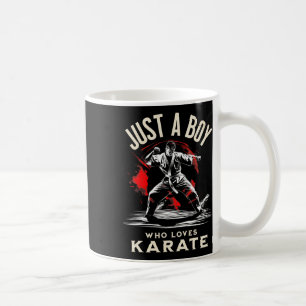 Just A Boy Who Loves Karate - Dynamic Martial Arts Coffee Mug