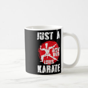 Just A Boy Who Loves Karate Funny Saying Martial A Coffee Mug