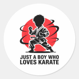 Just A Boy Who Loves Karate Martial Arts Karate Lo Classic Round Sticker
