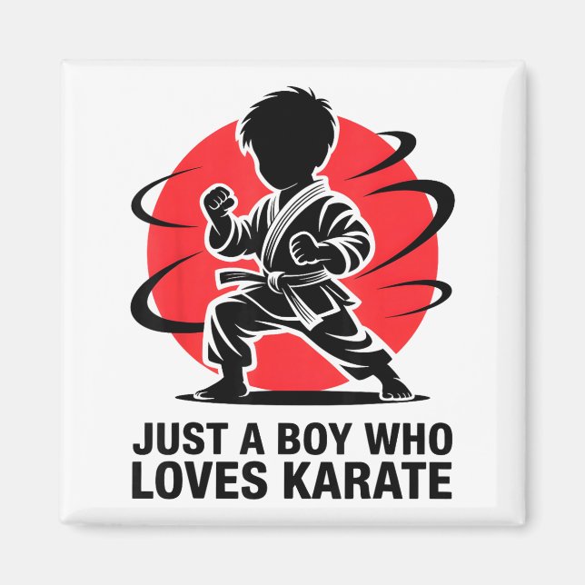 Just A Boy Who Loves Karate Martial Arts Karate Lo Magnet (Front)