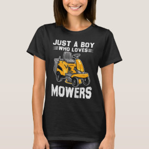 Just A Boy Who Loves Lawn Mowers Landscaper Mowing T-Shirt