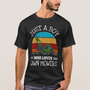 Just A Boy Who Loves Lawn Mowers Lawnmower T-Shirt
