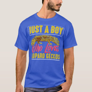 Just A Boy Who Loves Leopard Geckos T-Shirt