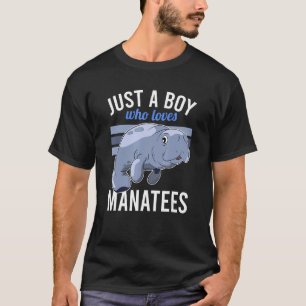 Just A Boy Who Loves Manatees Sea Cow Zookeeper Ma T-Shirt
