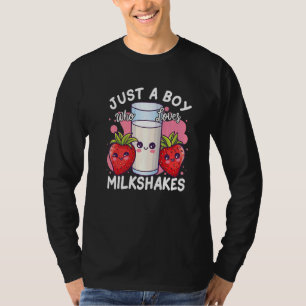 Just A Boy Who Loves Milkshakes T-Shirt