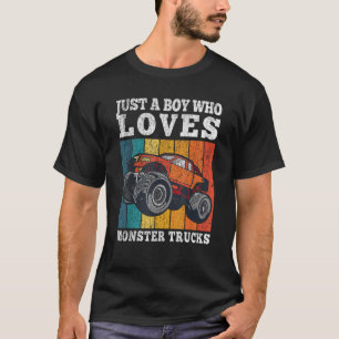 Just A Boy Who Loves Monster Trucks Kids Boys Truc T-Shirt