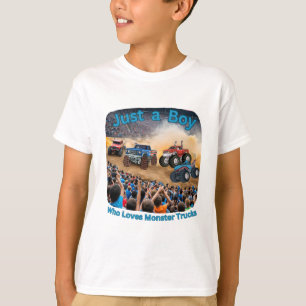 Just a Boy who Loves Monster Trucks T-Shirt