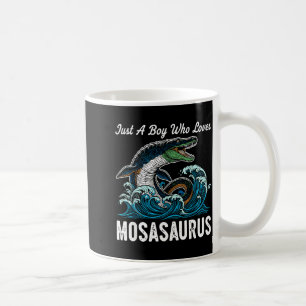 Just A Boy Who Loves Mosasaurus  Coffee Mug
