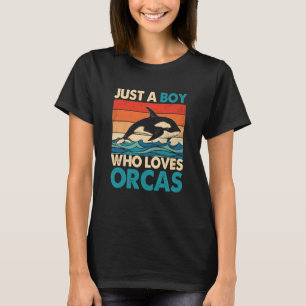 Just A Boy Who Loves Orcas Orcas Nature Wildlife T-Shirt