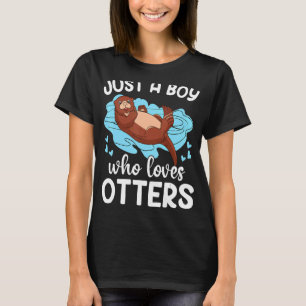 Just A Boy Who Loves Otter Sea Wild Animal lover T-Shirt