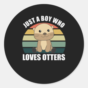 Just a boy who loves otters Loves - Sweet Otter Classic Round Sticker