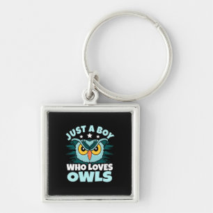 Just A Boy Who Loves Owls Key Ring