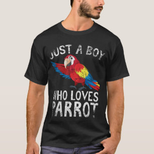 Just A Boy Who Loves Parrot T-Shirt