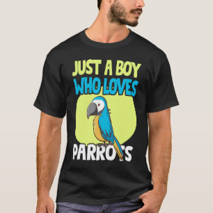 Just A Boy Who Loves Parrots Birds Boys Kids T-Shirt
