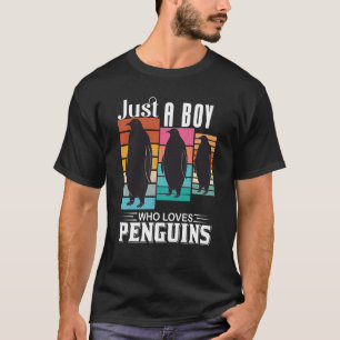 Just A Boy Who Loves Penguins Cute Penguin Penguin T-Shirt