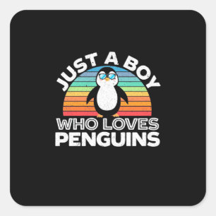 Just A Boy Who Loves Penguins Square Sticker