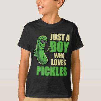 Just A Boy Who Loves Pickles Funny Pickle Boy T-Shirt