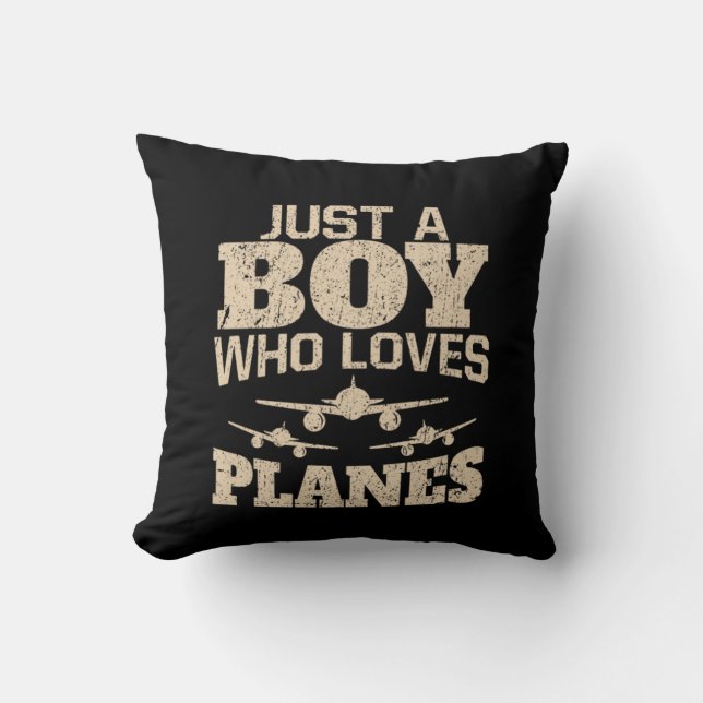 Just A Boy Who Loves Planes Aircrafts Cushion (Front)
