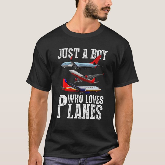 Just A Boy Who Loves Planes T-Shirt (Front)