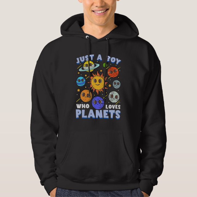 Just A Boy Who Loves Planets Astronomy Solar Syste Hoodie (Front)