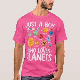 Just A Boy Who Loves Planets Solar Star System Sci T-Shirt