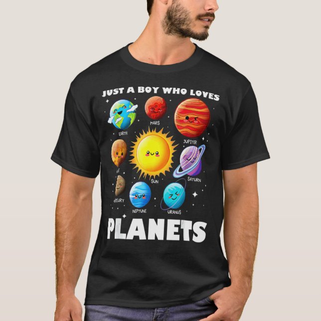 Just A Boy Who Loves Planets Solar System Space Sc T-Shirt (Front)
