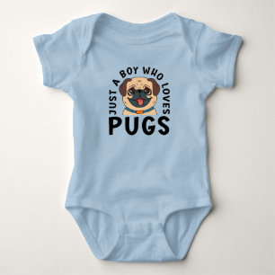 Just A Boy Who Loves Pugs Baby Bodysuit