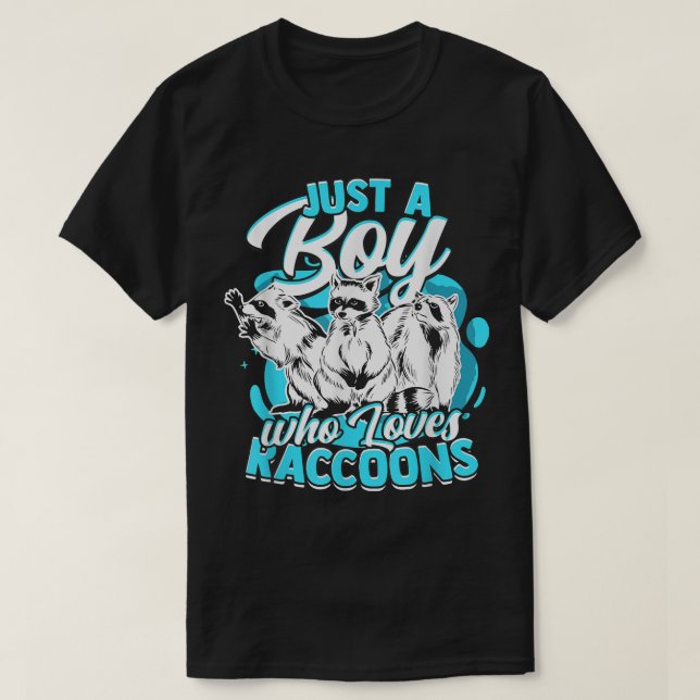 Just A Boy Who Loves Raccoons Raccoon Lover Kids R T-Shirt (Design Front)
